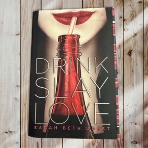 Drink Slay Love Book